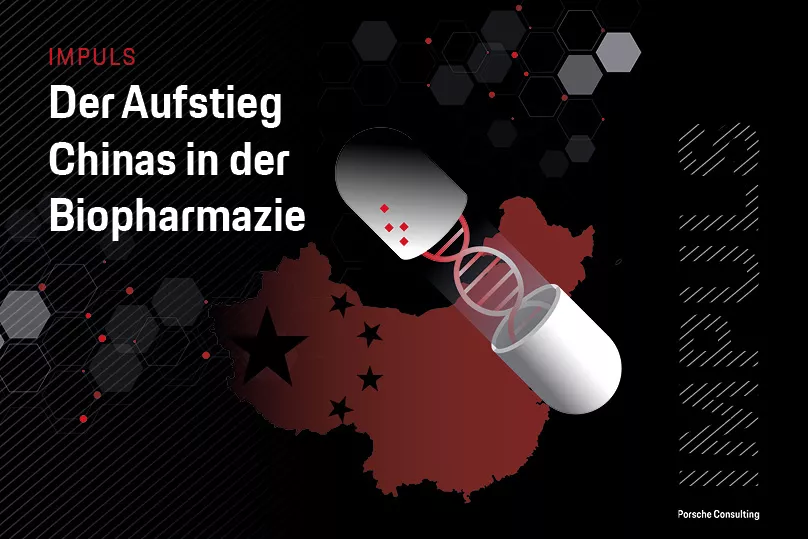 Der Aufstieg Chinas in der Biopharmazie Impuls Porsche Consulting