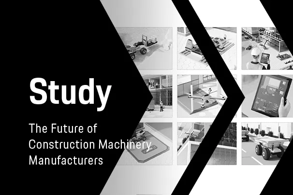 Study: Future of Construction Machinery Manufacturers